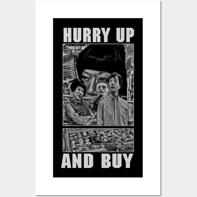 Hurry Up And Buy (B&W) Wall Art by The Dark Vestiary